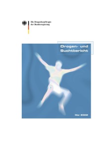 Drogen- und Suchtbericht 2002  (BMGS, Mai 2002)