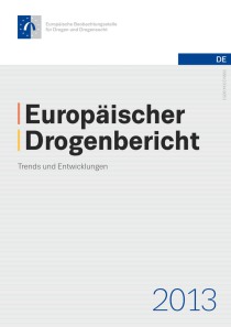 Europäischer Drogenbericht 2013 – Trends und Entwicklungen (EMCDDA, Mai 2013)