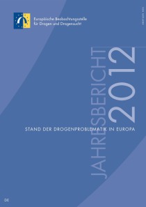 Jahresbericht der EMCDDA 2012 – Stand der Drogenproblematik in Europa  (EMCDDA, 2012)