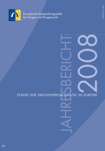 Jahresbericht der EMCDDA 2008 – Stand der Drogenproblematik in Europa  (EMCDDA, 2008)