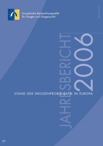 Jahresbericht der EMCDDA 2006 – Stand der Drogenproblematik in Europa  (EMCDDA, 2006)