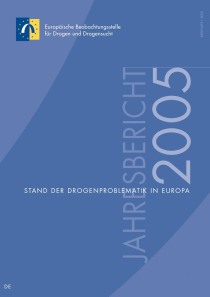 Jahresbericht der EMCDDA 2005 – Stand der Drogenproblematik in Europa  (EMCDDA, 2005)