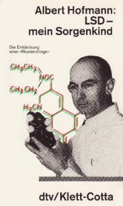 LSD – Mein Sorgenkind (Die Entdeckung einer »Wunderdroge«) (Klett-Cotta, 1979)