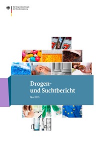 Drogen- und Suchtbericht 2015  (BMG, Mai 2015)