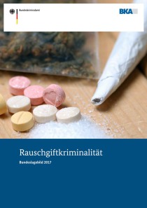 Rauschgiftkriminalität – Bundeslagebild 2017 (BKA, 23.05.2018)