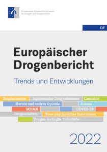 Europäischer Drogenbericht 2022 – Trends und Entwicklungen (EMCDDA, 14.06.2022)